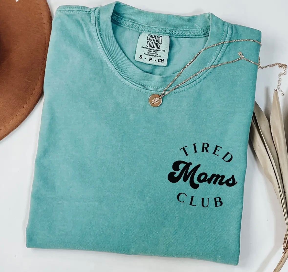 Tired Moms Club T-Shirt